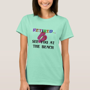 In ruste... zie je bij de Beach, plezier, plezier, T-shirt