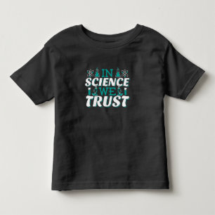 In Science We Trust Citaat - Docent Kinder Shirts