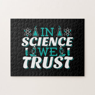 In Science We Trust Citaat - Leraar Legpuzzel