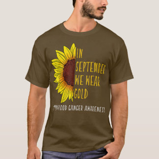 In september Draag Gold Childhood Cancer Awareness T-shirt