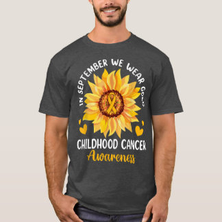 In september Draag we Gold Sunflower Childhood Can T-shirt