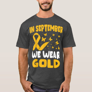 In september hebben we Gold Ribbon Childhood Cance T-shirt