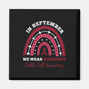 In September We Wear Burgundy Sickle Cell Awarenes Magneet