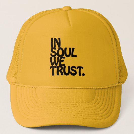 In Soul vertrouwen we. Trucker Pet (Voorkant)