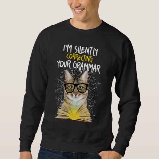 In stilte corrigeren van uw grammatica - Cat Engli Trui (Voorkant)