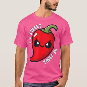 In Sweet I Promise Chili Pepper T-shirt