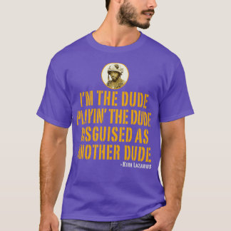 In The Dude Tropic Thunder T-shirt