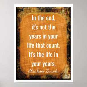 In The End -- Abraham Lincoln citaat - Kunstprint Poster