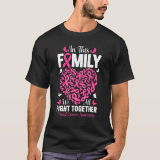 In This Family We All Fight Together Cute Pink Rib T-shirt