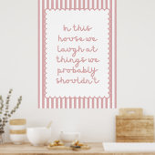 In This House We Laugh Poster (Keuken)