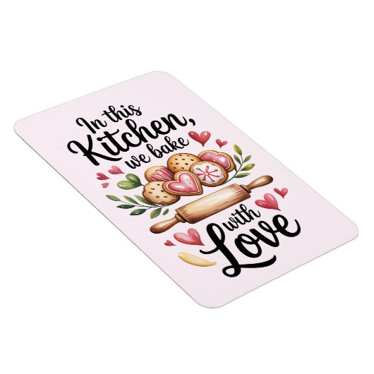 In This Kitchen We Bake With Love Magnet – Cute  Magneet (Rechterzijde)
