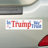 In Trump vertrouwen we Bumpersticker (Op auto)