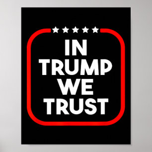 In Trump We Trust Pro-trump Conservatief Patriotti Poster
