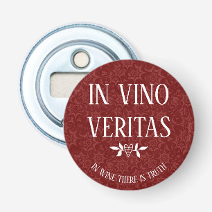 IN VINO VERITAS "In Wine is er waarheid" Button Flesopener