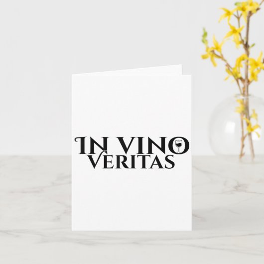 In Vino Veritas _ Latijn _ Oude Rome _ Wijnliefde Kaart (Gele Bloem)