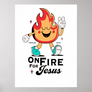 In vuur voor Jezus Psalm 34:5 Schattig Vlam-person Poster