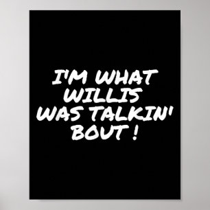In wat Willis zei over een grappig citaat Poster