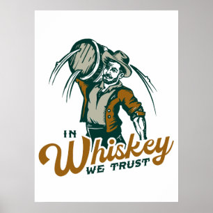 "In Whiskey vertrouwen we" Grappige Whisky Bar Ar Poster