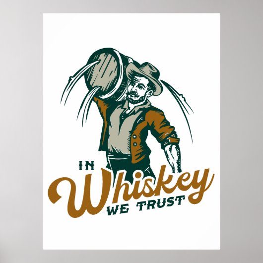 "In Whiskey vertrouwen we" Grappige  Whisky Bar Ar Poster (Voorkant)