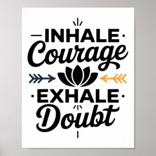Inademen Moed Uitademen Twijfel Yoga Inspiratie Ap Poster