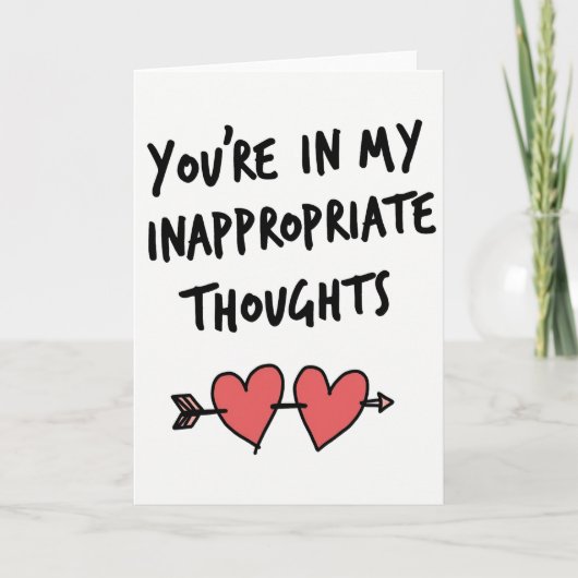 Inappropriate Thoughts Romantic Card Kaart (Voorkant)