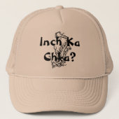 Inch Ka Chka ? Casquette (Devant)