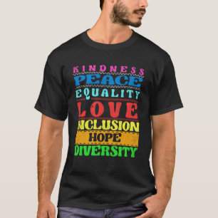 Inclusie Vriendelijkheid Vrede Liefde Diversiteit  T-shirt