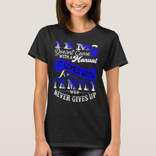 Inclusion Body Myositis IBM Awareness Family Suppo T-shirt (Voorkant)