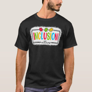 Inclusion Matters Autisme Awareness Puzzel Speciaa T-shirt