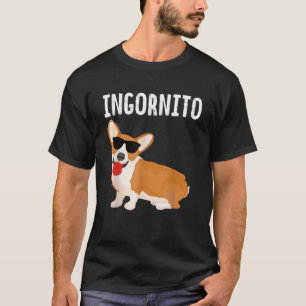 incorgnito Funny Corgi Lover Gift T-shirt