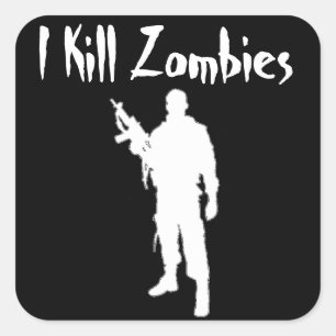 INCROYABLE JE TUE LES ZOMBIES - AUTOCOLLANT