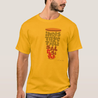 INDESTRUCTIBEL... SALSA DURA T-SHIRT