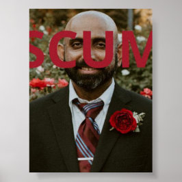 Indian Scumbag-Poster Poster