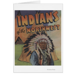 Indiens du nord-ouest - chef indien et Teepee