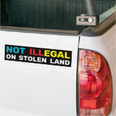 Indigenous Rights Immigration Law Ban ICE Bumpersticker (Op Truck)