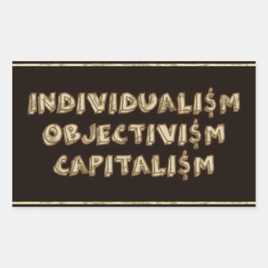 Individualisme, Objectivisme, Stickers Capitalisme (Devant)
