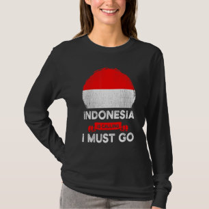Indonesië Roept Ik Moet Gaan Indonesisch Erfgoed T-shirt
