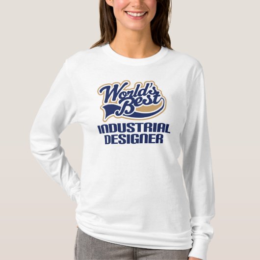 Industrial Designer Gift (beste werelden) T-shirt (Voorkant)