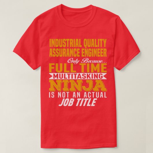 Industrial Quality Assurance Engineer 1 T-shirt (Design voorkant)
