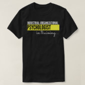 Industriële psycholoog in opleiding t-shirt (Design voorkant)