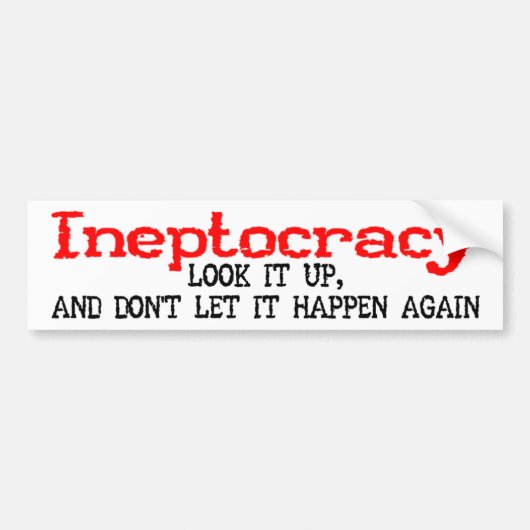 Ineptocratie-Bumpersticker Bumpersticker (Voorkant)