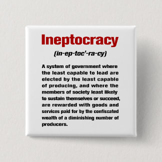 Ineptocratie Vierkante Button 5,1 Cm