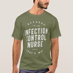 Infectiebestrijding Verpleegkundige - Autoriteit m T-shirt