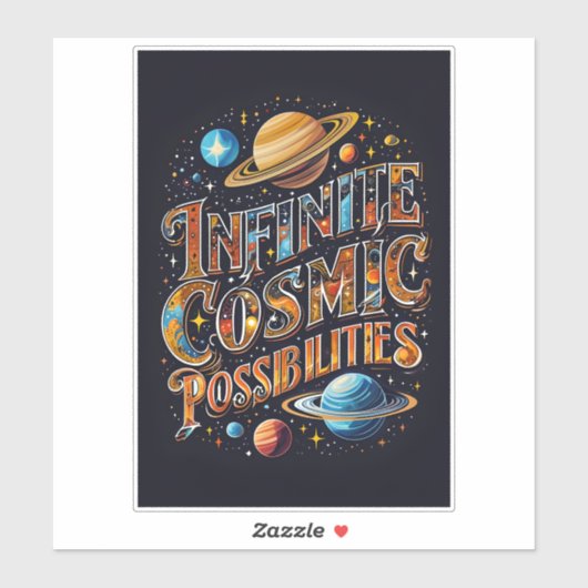 Infinite Cosmic Possibilities – Colour Burst Sticker (Vel)