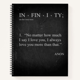 INFINITY Love you more Definition SPIRAL NOTITIEBO Notitieboek