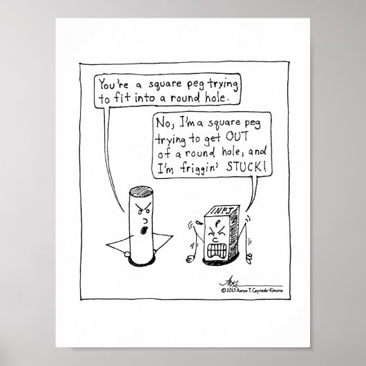 INFJ Square Peg afdrukken Poster (Voorkant)
