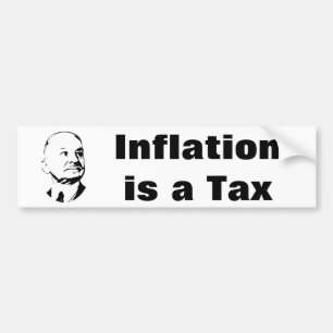 Inflatie is een belasting die Ludwig Von Mises is Bumpersticker