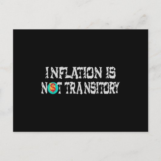 Inflatie is niet tijdelijk briefkaart (Voorkant)