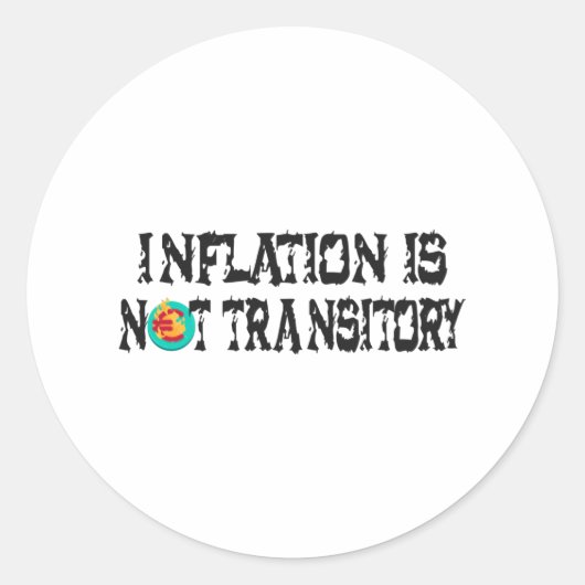 Inflatie is niet tijdelijk ronde sticker (Voorkant)