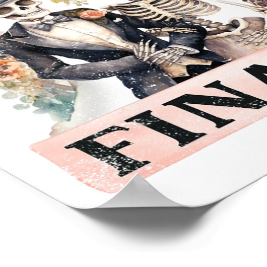 ING Eindelijk bruidsmeisje skelet bruid bruidegom  Poster (Hoek)